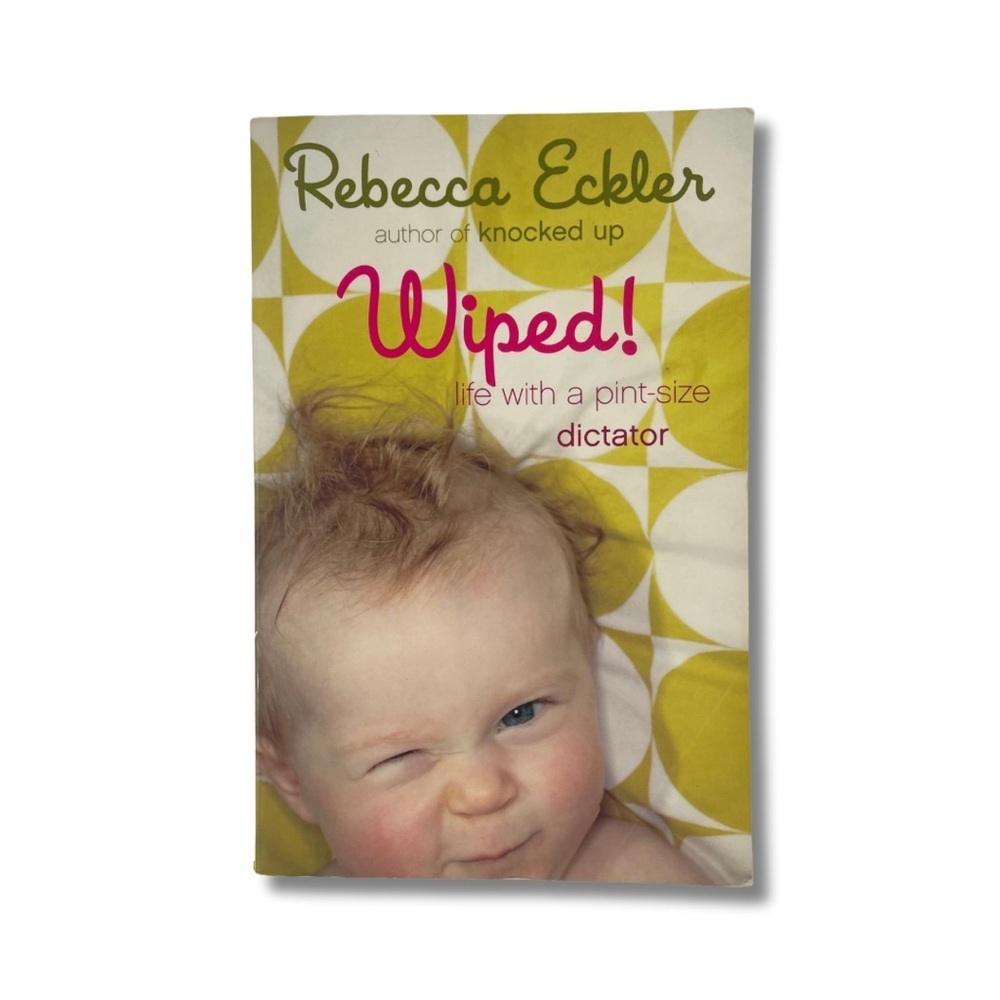 📚 3/$25 Wiped! life with a pint-size dictator | Paperback